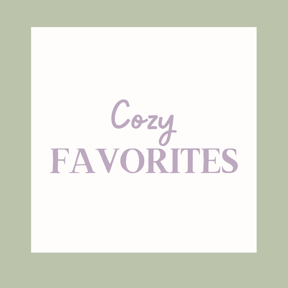 Cozy Favorites